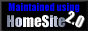 Maintained with Homesite 2.x